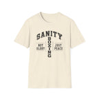 sanity T-shirt