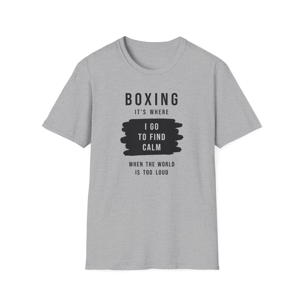 Where I Find Calm T-shirt
