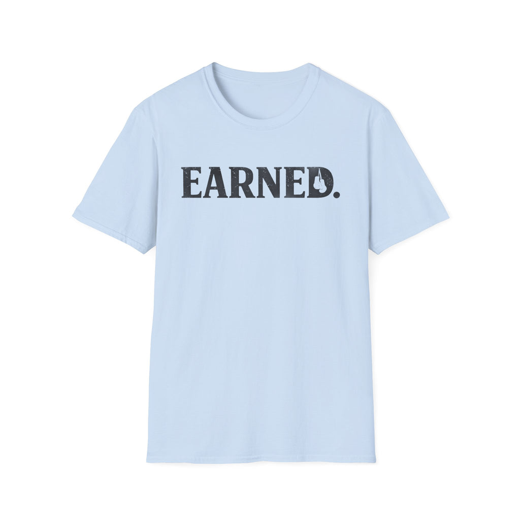 Earned T-shirt