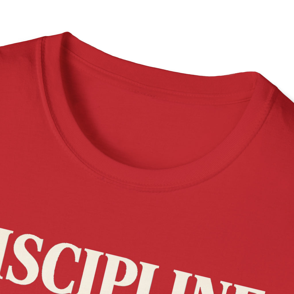 discipline is the truth T-shirt