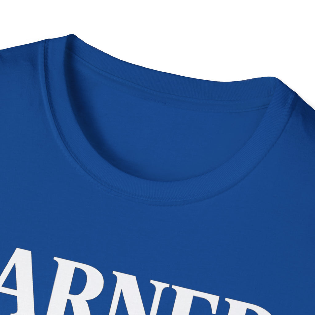 Earned not shownT-shirt