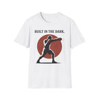 built in the dark T-shirt