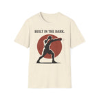 built in the dark T-shirt