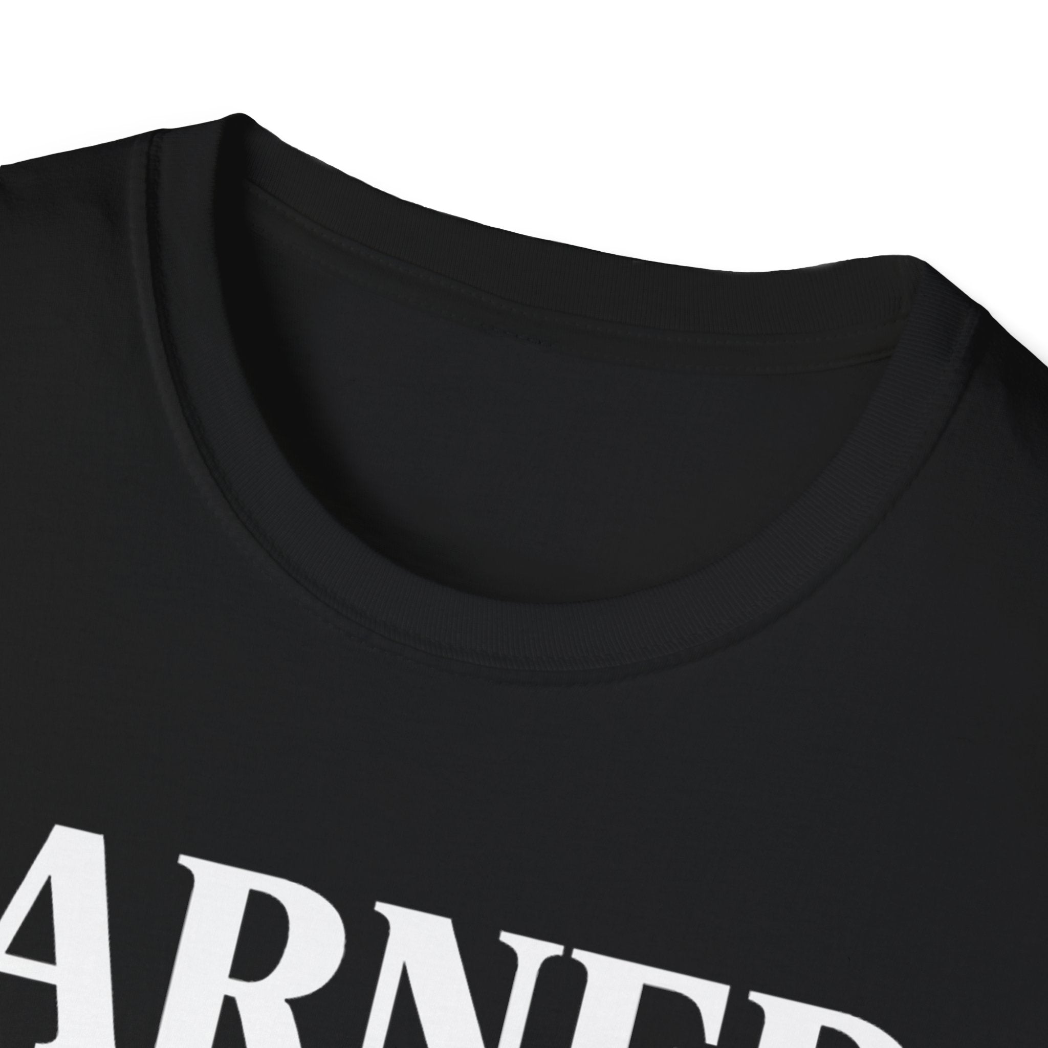 Earned not shownT-shirt