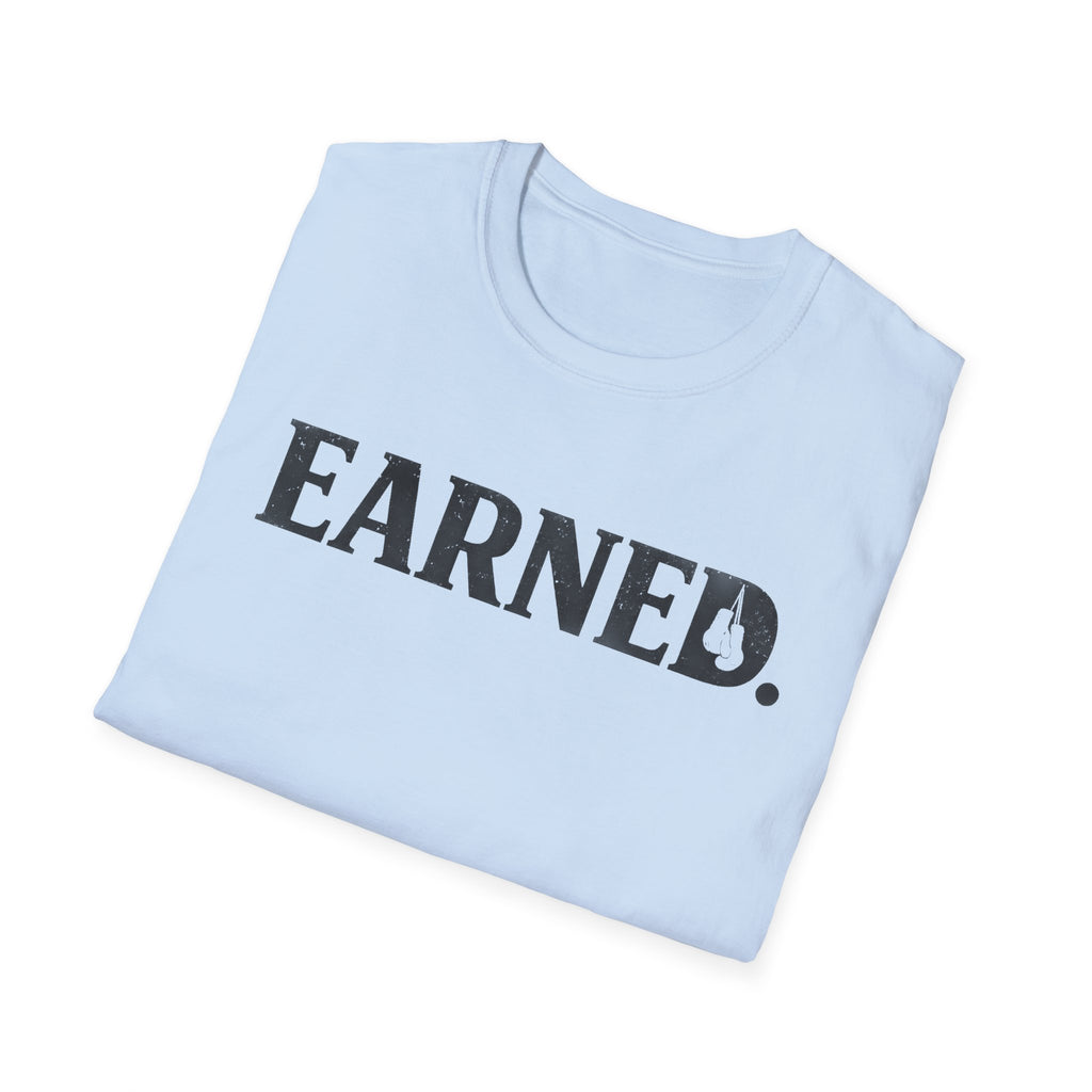 Earned T-shirt
