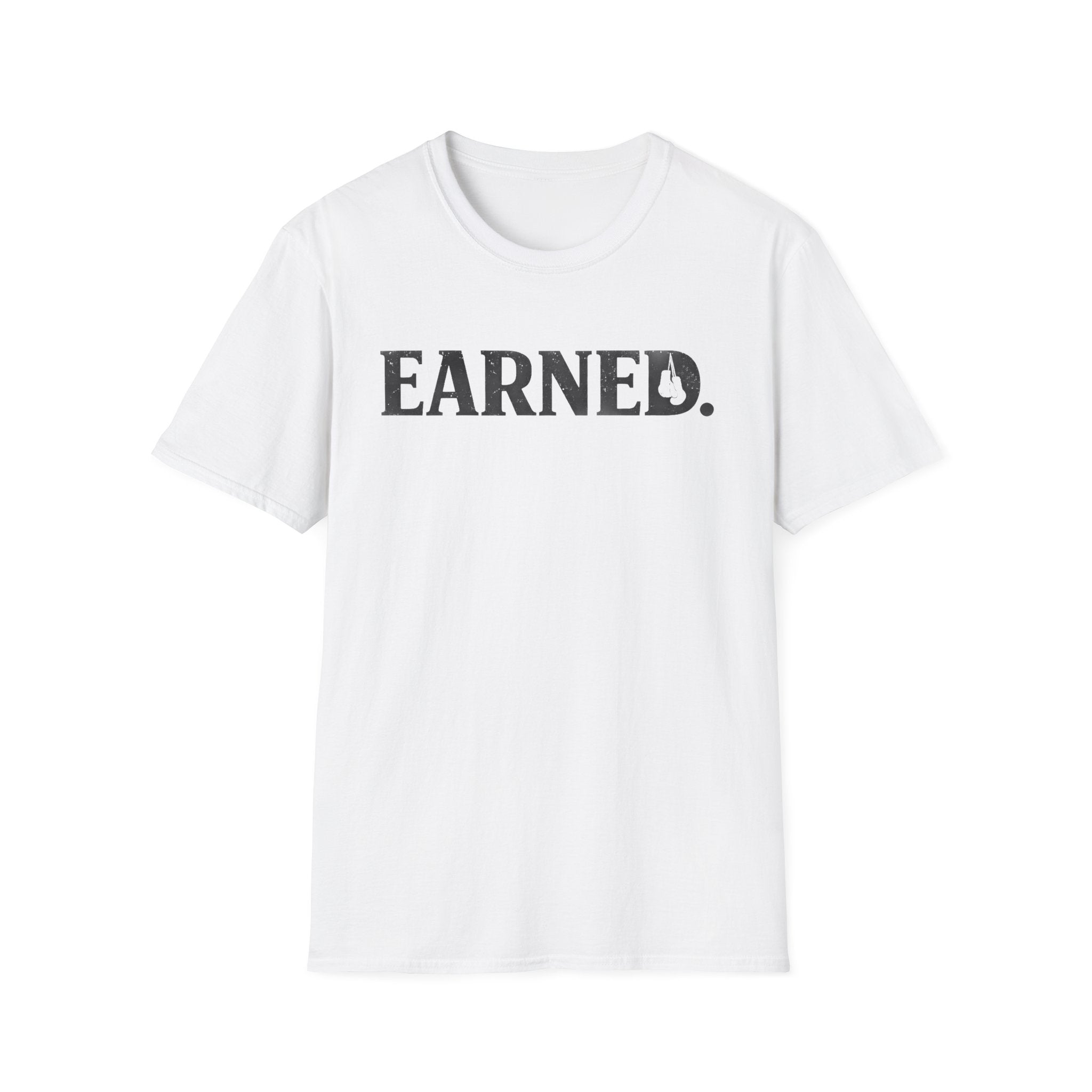 Earned T-shirt
