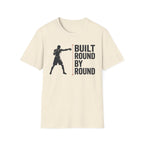 Built Round by round  T-shirt