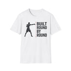 Built Round by round  T-shirt