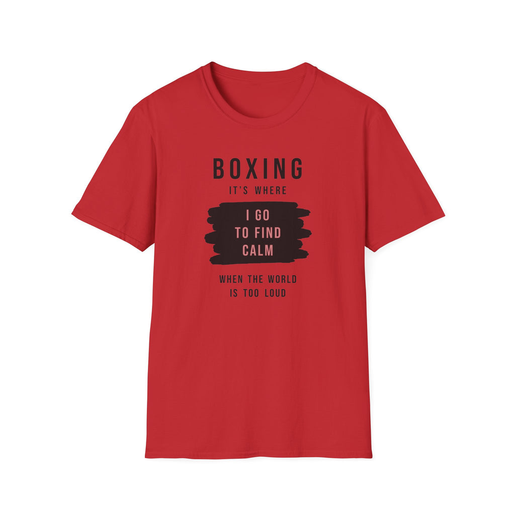 Where I Find Calm T-shirt