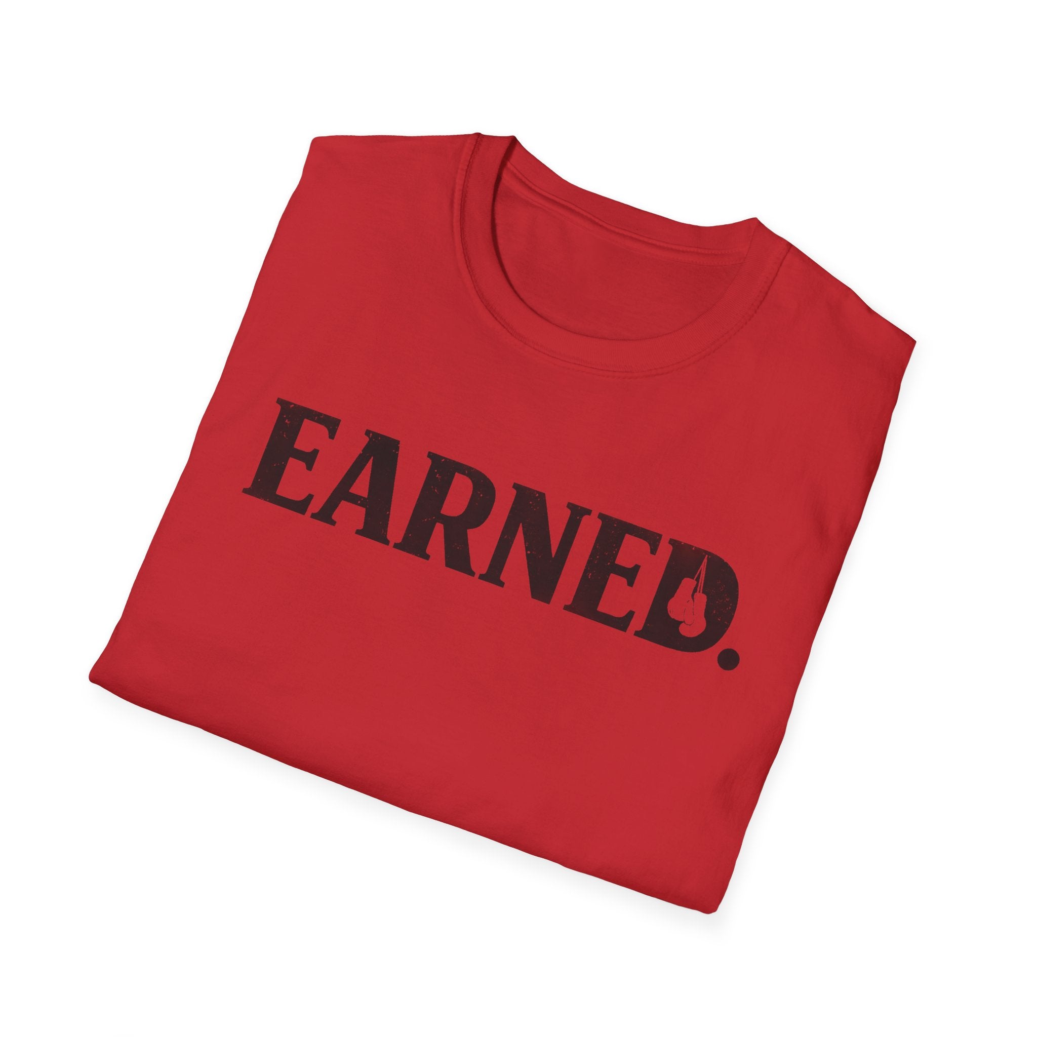 Earned T-shirt