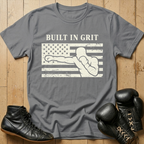 Built in grit  T-shirt