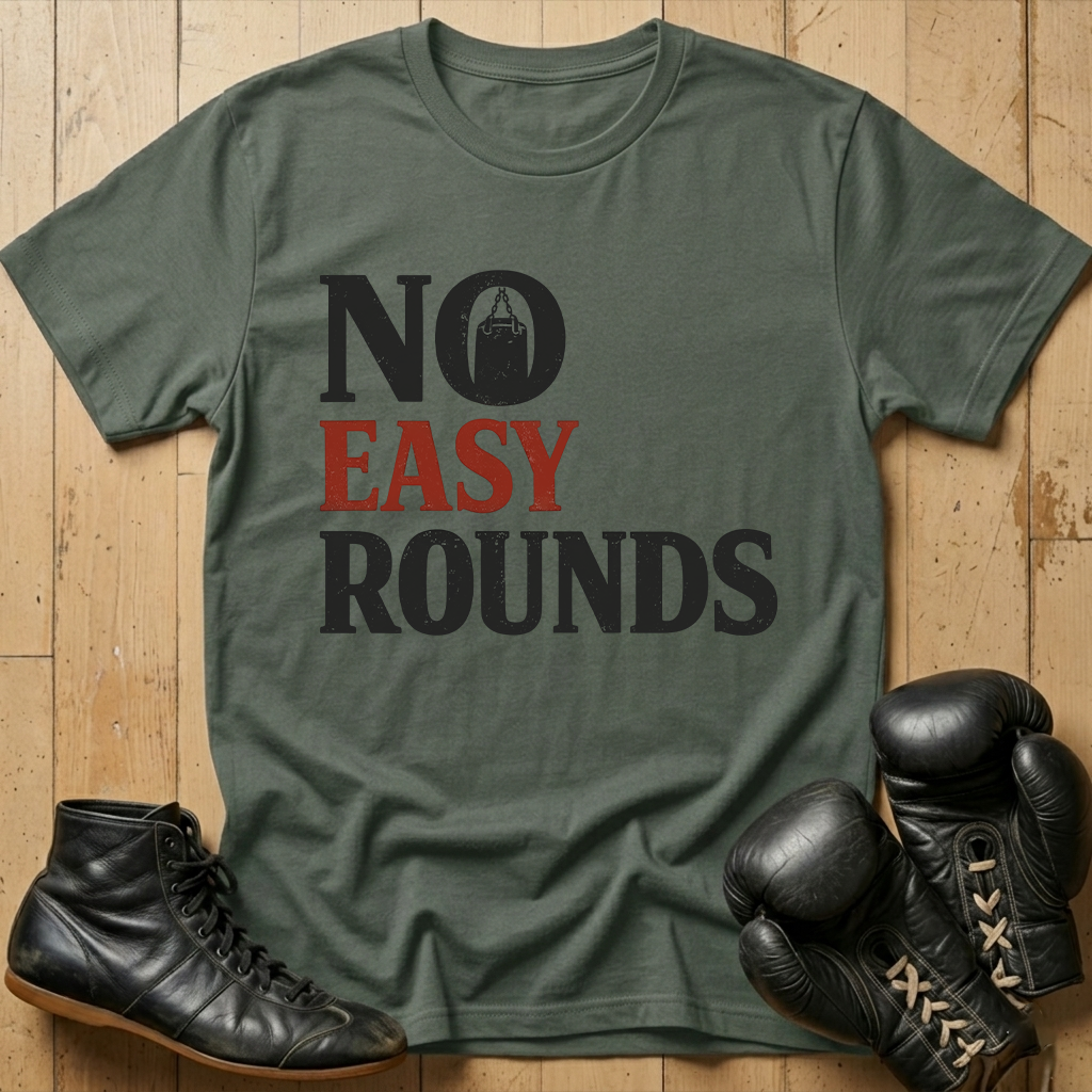 No Easy Rounds T-shirt