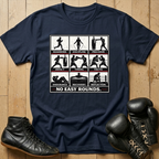 No easy rounds t-shirt