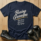 Grandpa's legacy T-shirt