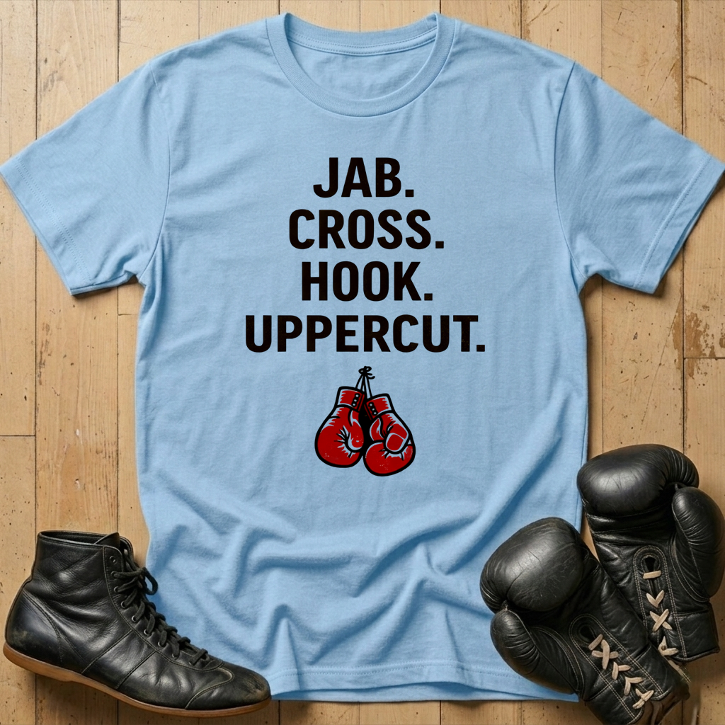 JAB CROSS HOOK UPPERCUT  T-shirt