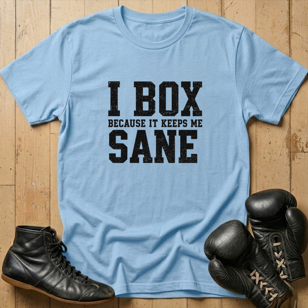 Keeps Me Sane T-shirt