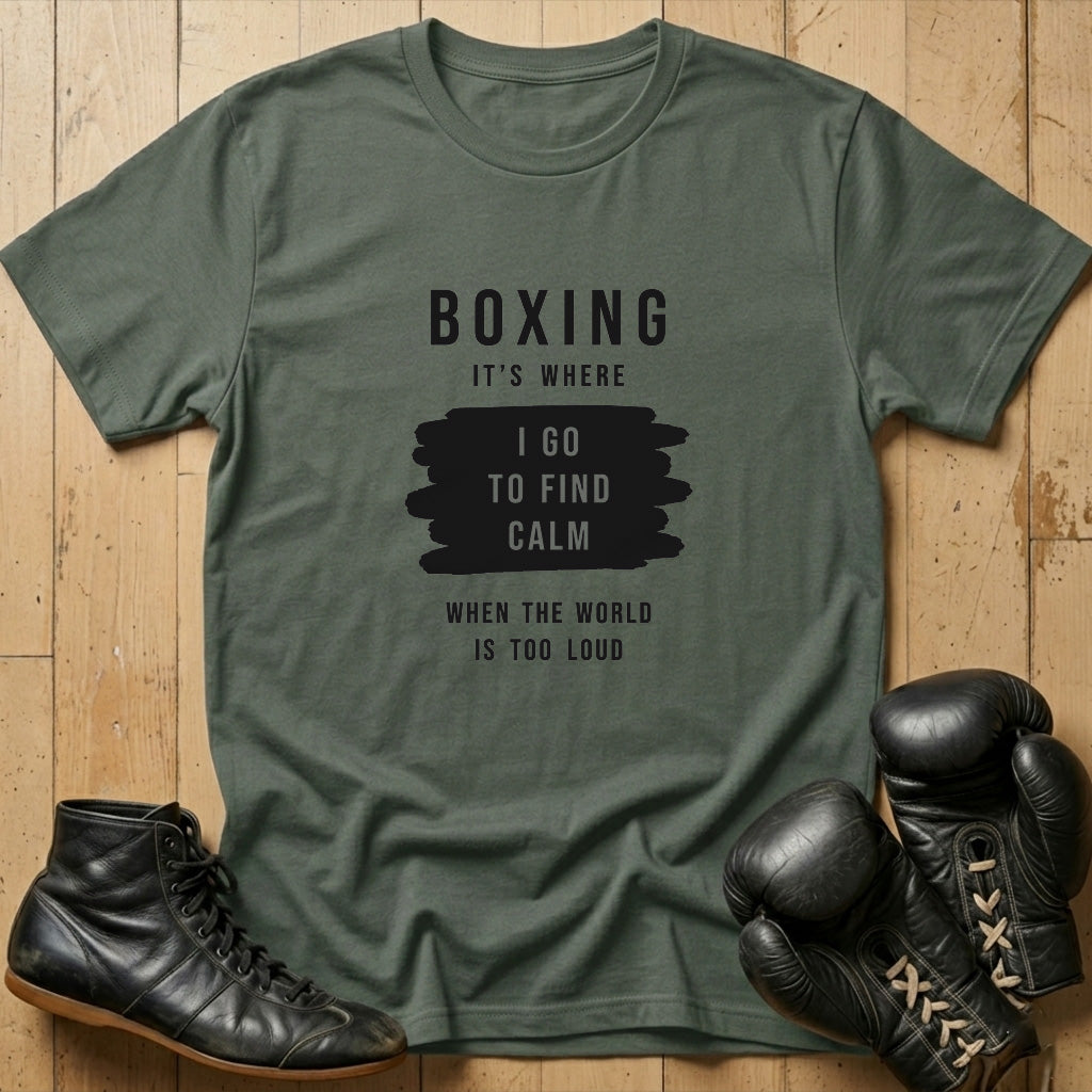Where I Find Calm T-shirt