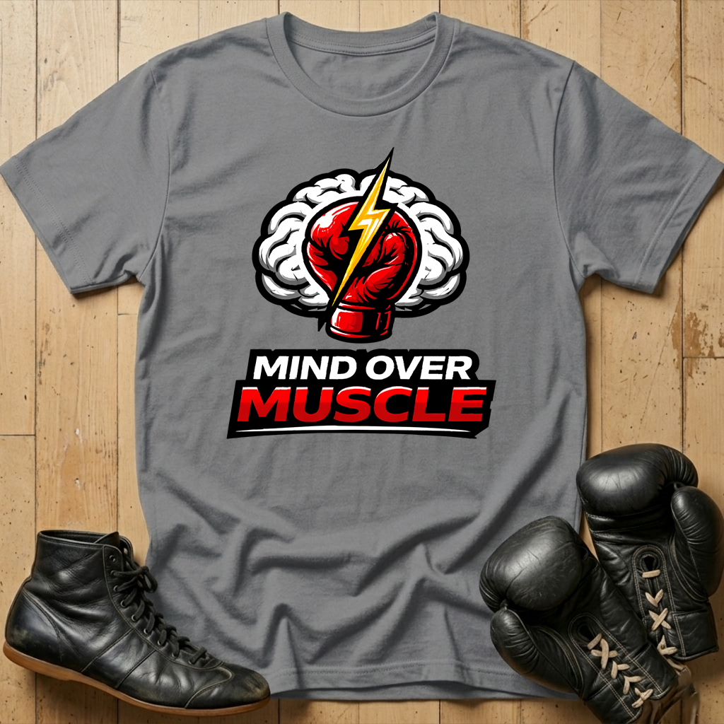 Mind over muscleT-shirt