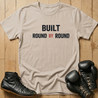 Built Round by round  T-shirt