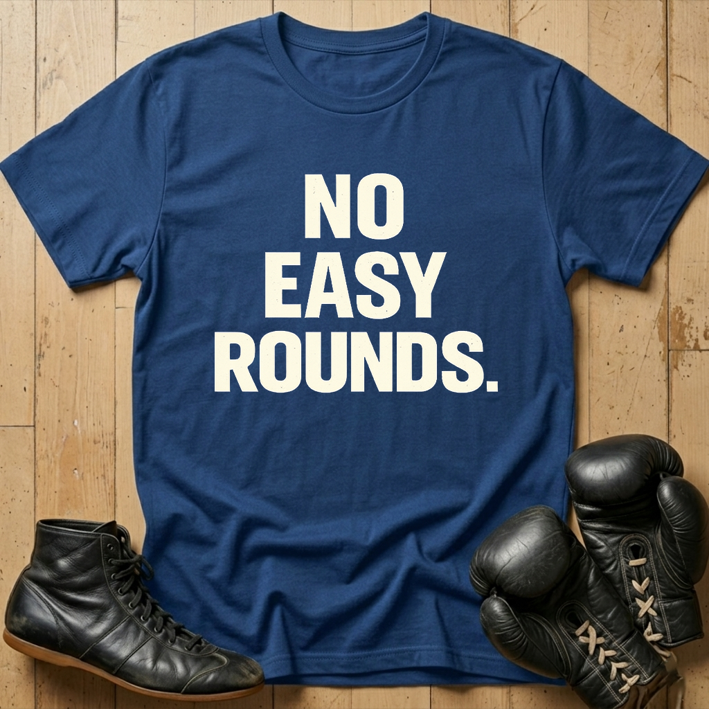 No easy rounds T-shirt