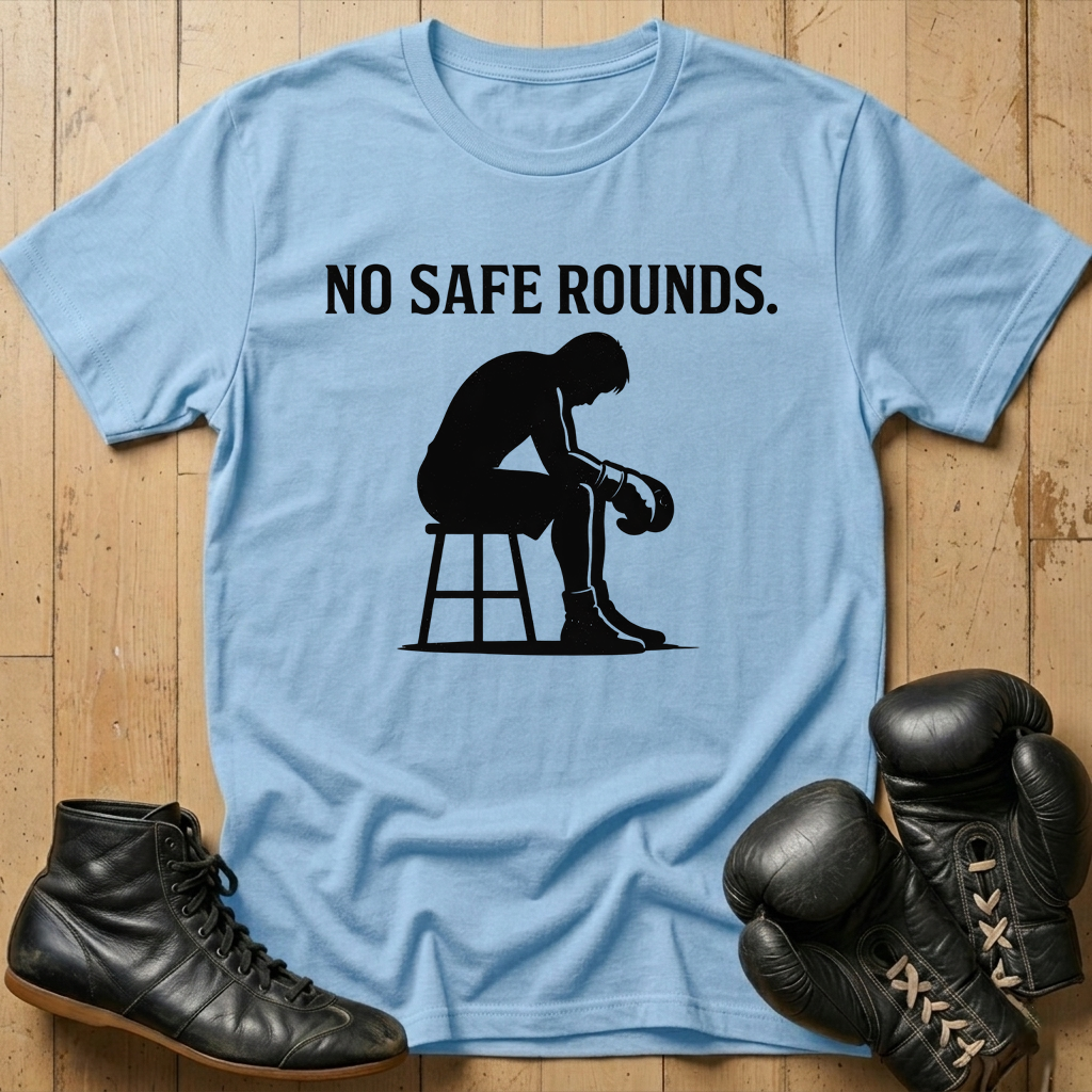 No Safe Rounds T-shirt