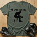 No Safe Rounds T-shirt