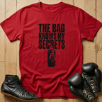 The Bag Knows My Secrets T-shirt