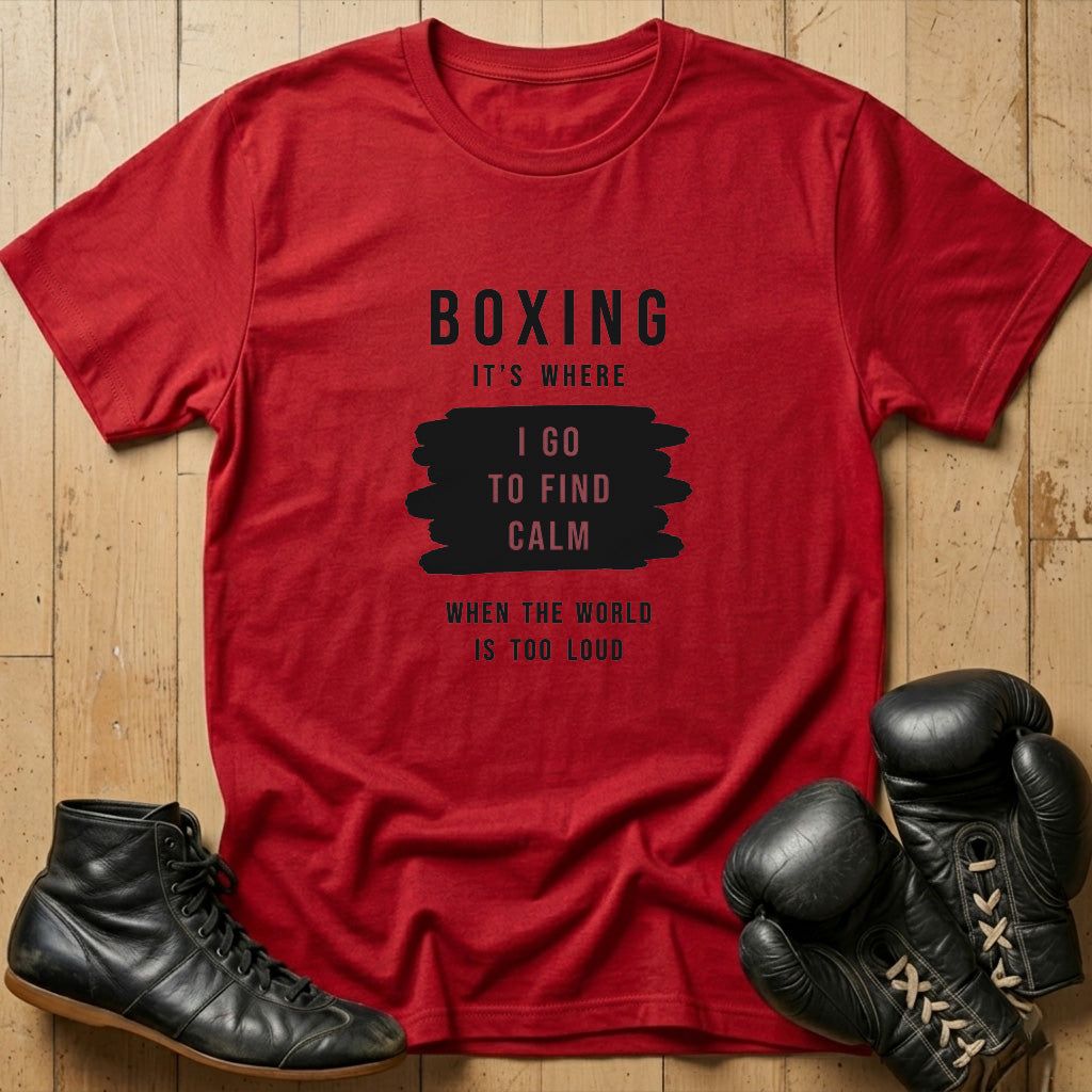 Where I Find Calm T-shirt