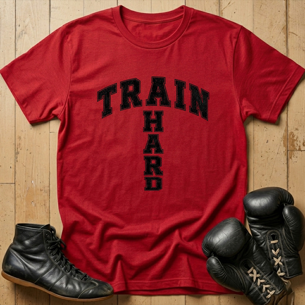 Train Hard T-shirt