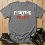 Fighting For Peace T-shirt