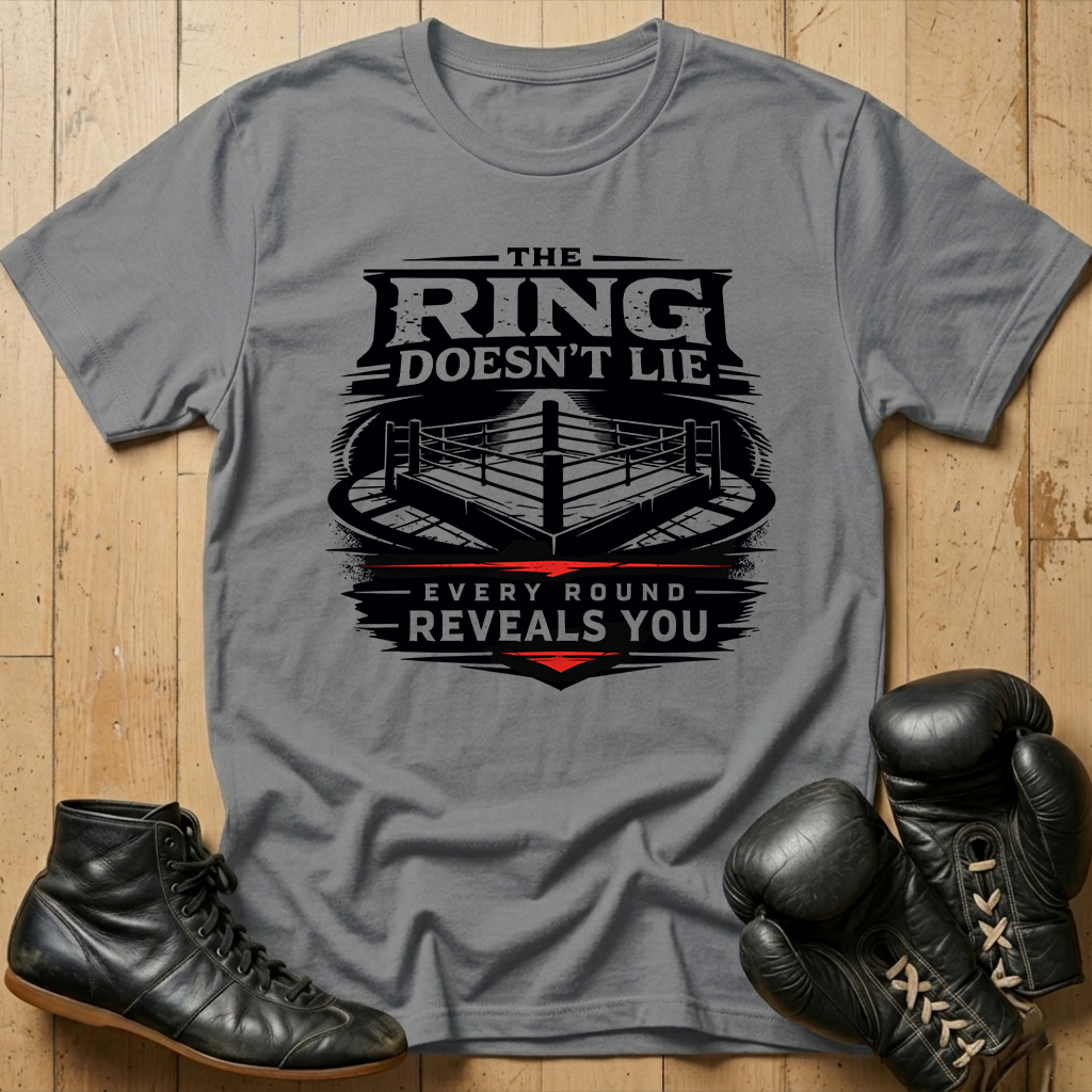 The Ring Doesn't Lie T-Shirt