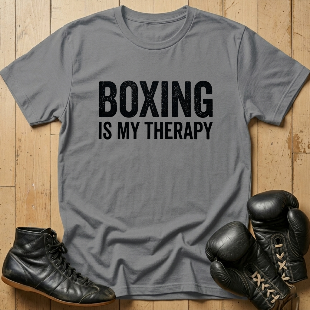Boxing is my therapy T-shirt