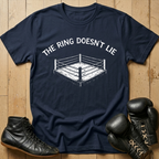The ring doesn't lie T-shirt