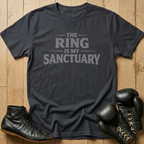 The Ring Is My Sactuary T-shirt