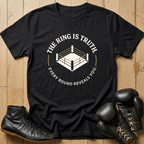 THE RING IS TRUTH T-shirt