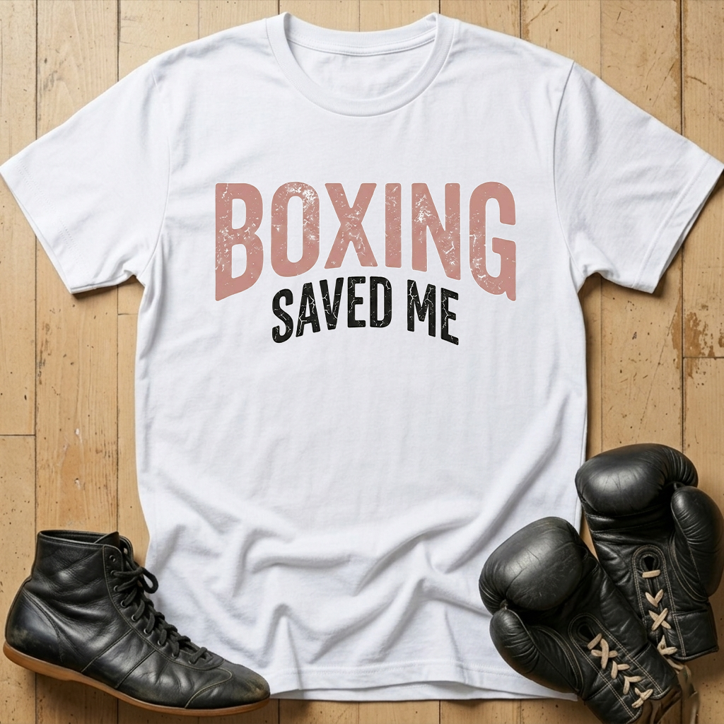 Boxing Saved Me T-shirt