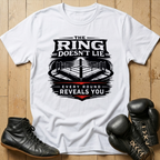 The Ring Doesn't Lie T-Shirt