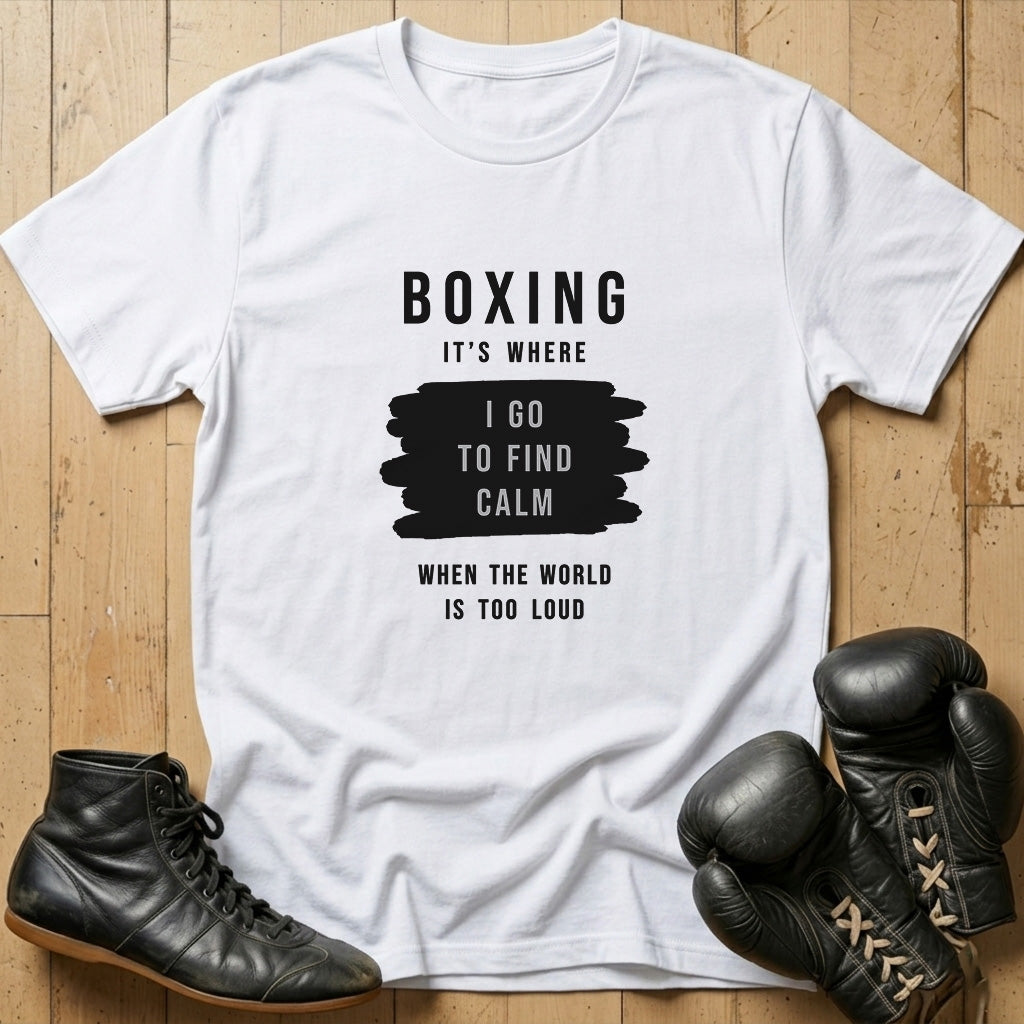 Where I Find Calm T-shirt