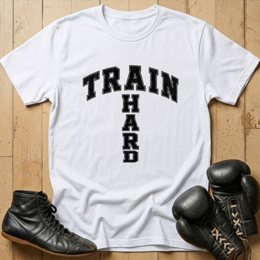 Train Hard T-shirt
