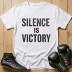 Silence Is Victory T-shirt
