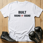 Built Round by round  T-shirt