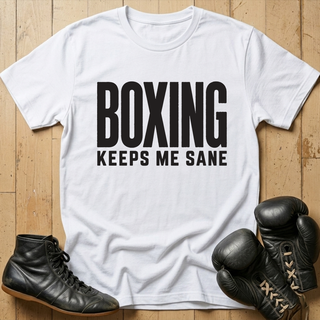 Keeps Me Sane Boxing T-shirt